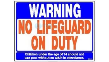 No Lifeguard on Duty Sign 18inches x 24inches | SW-1H