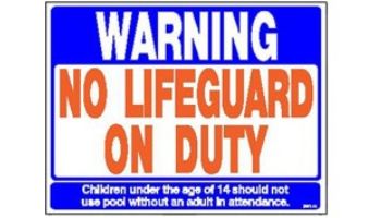 No Lifeguard on Duty Sign 18inches x 24inches | SW-1H