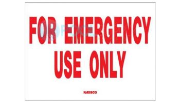 Emergency Use Only Sign 9inches x 12inches | SW-47