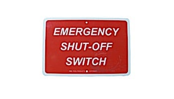 PBS PBS 1005 EMERGENCY SHUT-OFF SWITCH SIGN