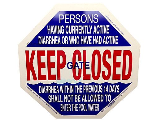 Pool Area Diarrhea Keep Gate Closed Sign for California | TGDS1020
